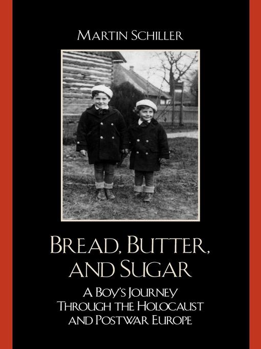 Title details for Bread, Butter, and Sugar by Martin Schiller - Available